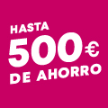 Hasta 500 € de ahorro